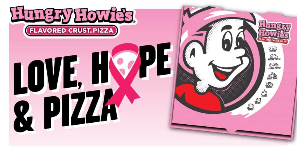 Image of campaign for Hungry Howie's Pink Pizza - Franchise Heart