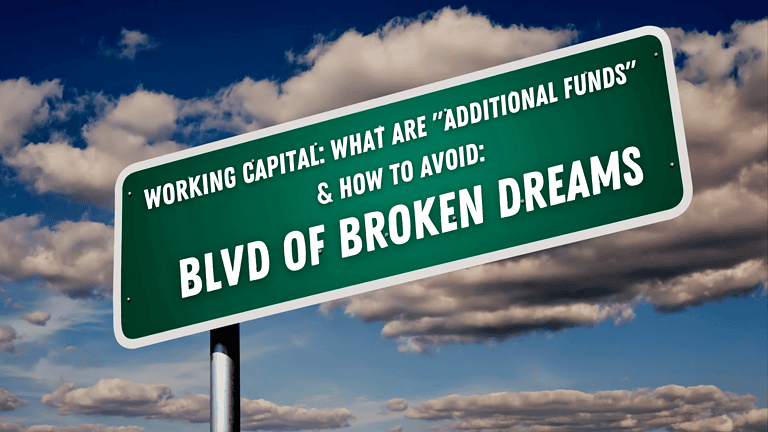 Image of street sign with slogan Blvd of Broken Dream for an article on Working Capital and Franchise Additional Funds